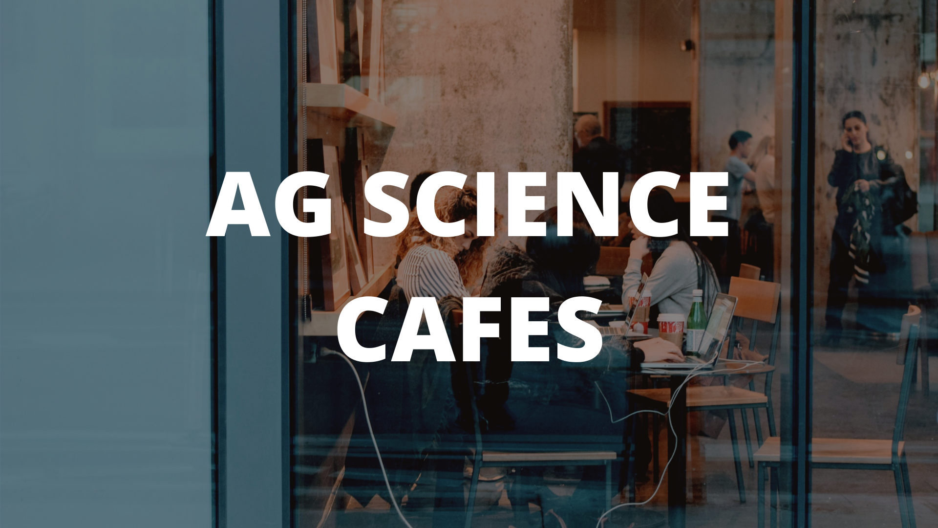 Ag Science Cafes